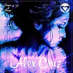 Alex Cruz - Deep & Sexy Podcast #37 (India Pool Party)