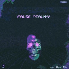 False Reality