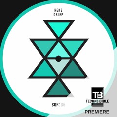 TB Premiere: REME - OBI [Solid Grooves]