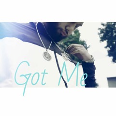 Got Me (Prod. BACEFACE)