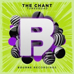 Tunesquad - The Chant (Original Mix)