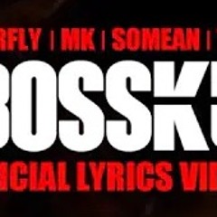 BOSSKU MK | Clique OFFICIAL LYRIC