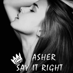Asher - Say It Right