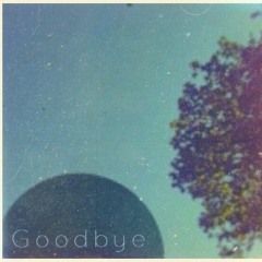 Goodbye (Remastered)