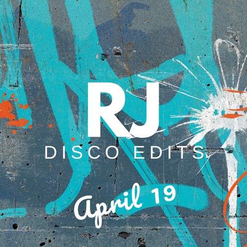 RJ Disco/Edits Mix April 2019