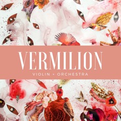 Vermilion | 3. The Dance