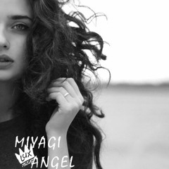 Miyagi - Angel