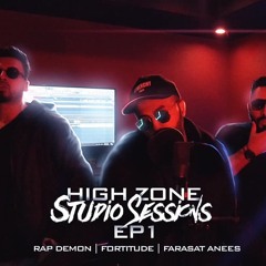 Outrageous - Rap Demon | Fortitude | Farasat Anees - High Zone Studio Sessions