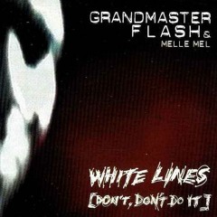Grand Master Flash & Melle Mel - White Lines - Davidson Ospina's NYC Dub (Sanctuary Rec. - BMG 2002)