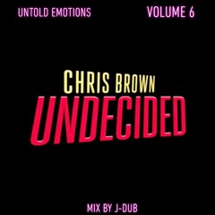 Chris Brown - Undecided (Mix)