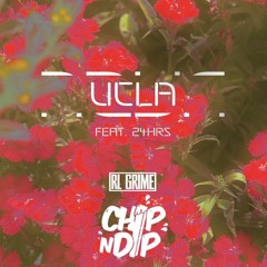 RL Grime - UCLA (Chip N Dip Remix)[BUY NOW = FREE DOWNLOAD]