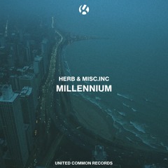Misc.Inc & H E R B - Millennium