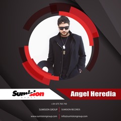 Angel Heredia @ Sumision Records Podcast #005