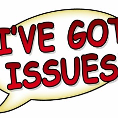A Got Issues