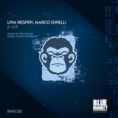 Lina Respen, Marco Ginelli - 2 - CP (Freak Unique Remix)