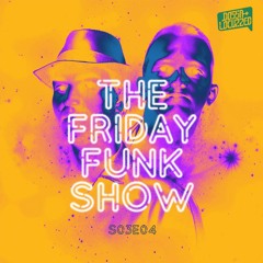 Dossa & Locuzzed- The Friday Funk Show S03E04 (feat. InsideInfo)