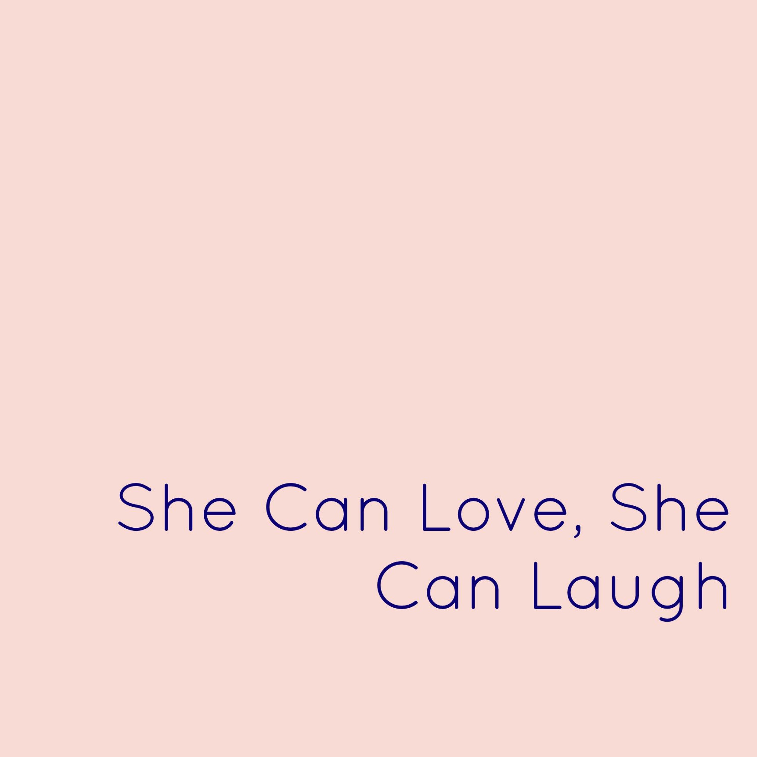 Ep 19: She Can Love, She Can Laugh