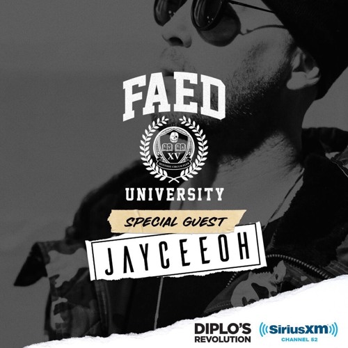 Jayceeoh- FAED Mix [DIPLO'S REVOLUTION]