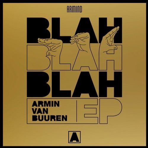 Armin Van Buuren - Blah Blah Blah (Yunke & Cyborg Bootleg)