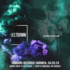 Haydon Eccles - Meltdown Promo Mix #1