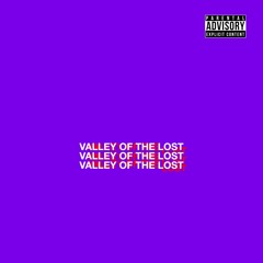 Valley Of The Lost