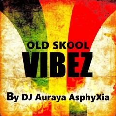 Old SkooL Vibez Mix