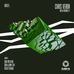 Chris Veron - Green Kosmos (Dimi Mechero Remix) Promo Cut