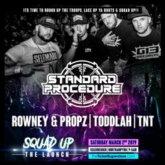 Standard Procedure @ Squad Up ~ The Launch