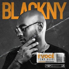 Blackny - É Você Ft Eliei Prod By SportBilly