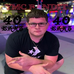 YMC Bandit- 40 bars (prod. by South Bound Productionz)