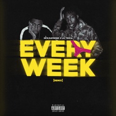 MCM Raymond - Every Week Remix Ft. Lil Tecca