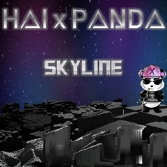 Skyline - HAI x PANDA