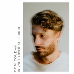 IS YOUR LOVER STILL COOL