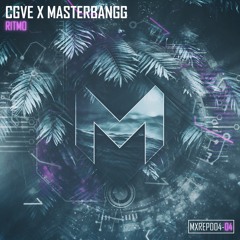 CGVE & MasterBangg - Ritmo | Madox Records Miami Sampler 2019