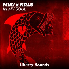 Miki X Krls - In My Soul