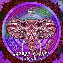 Hazard & Duel - Jakarta [FREE DOWNLOAD]