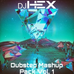 Dubstep Mashup Pack Vol. 1 (Mini Mix)