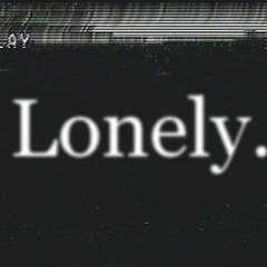 Lonely