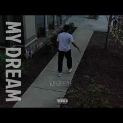 My Dream freestyle