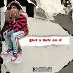 Put A Date on it (remix)