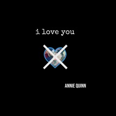 i love you(cover) – Annie Quinn