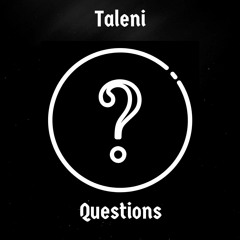 Questions - Taleni