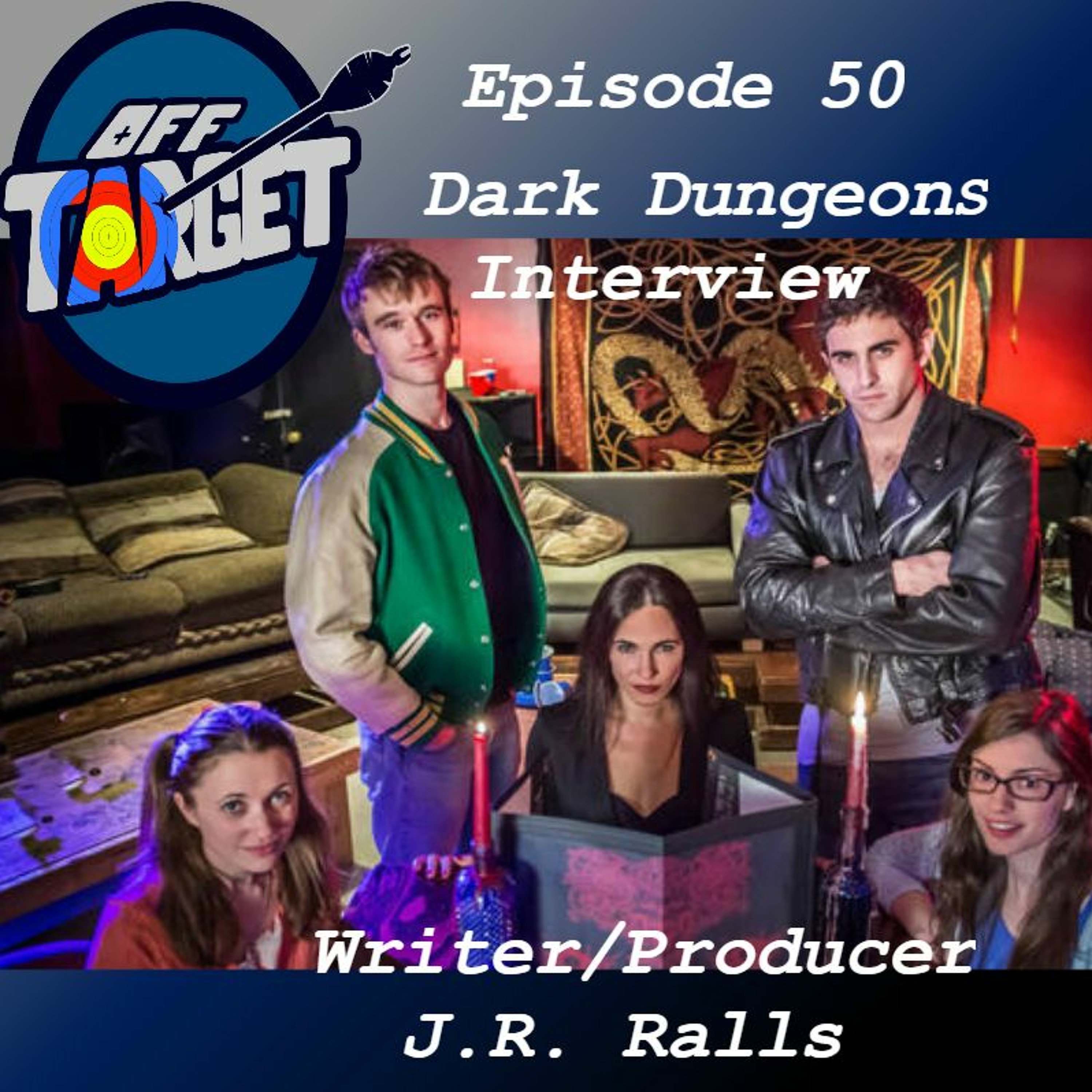 Episode 50: Dark Dungeons Interview episode artwork