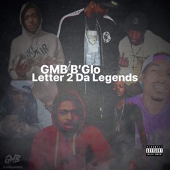Letter To The Legends - GMB B'Glo