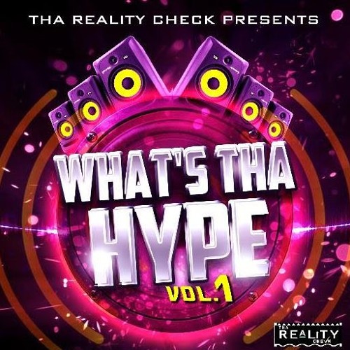 WHATS THE HYPE VOL.1