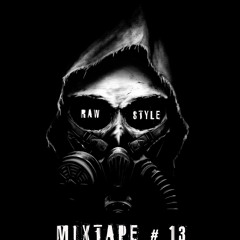 RAWSTYLE MIXTAPE #13