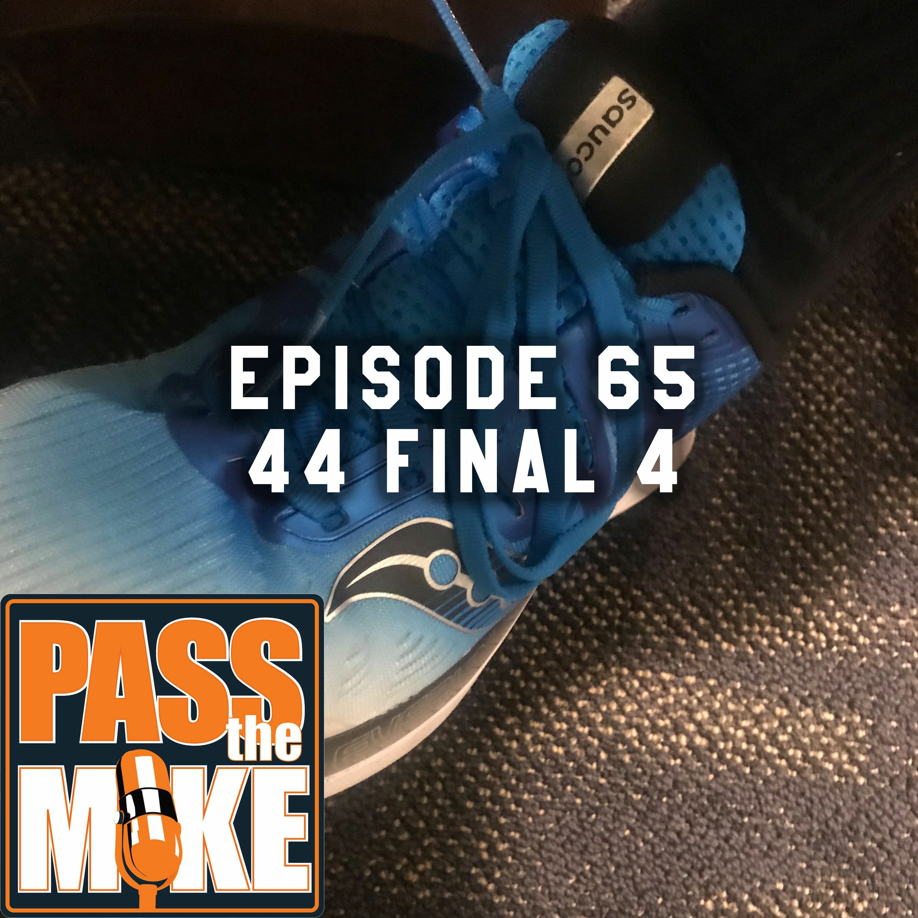 PTM(episode 65) - 44 Final 4