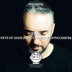 PREMIERE: TIME - Keys Of Gods (Marc Romboy Resyncussion) [Family Piknik Music]