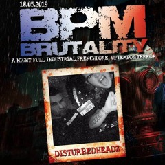 BPM Brutality Promomix ( By DisturbedHeadz )