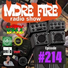 More Fire Radio Show #214 Week Of March 29th  2019 With Crossfire From Unity Sound